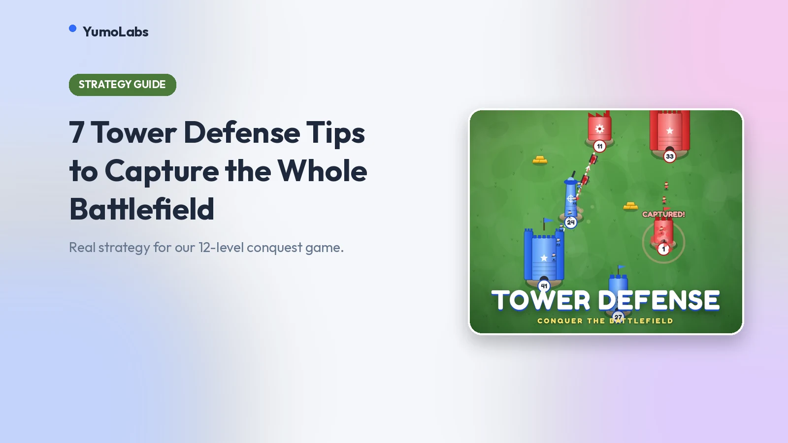 7 Tower Defense tips to capture the whole battlefield cover graphic